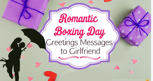 Boxing Day 2021 Messages to Girlfriend