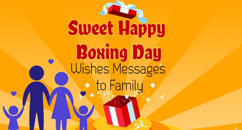 Boxing Day 2021 Wishes to Family