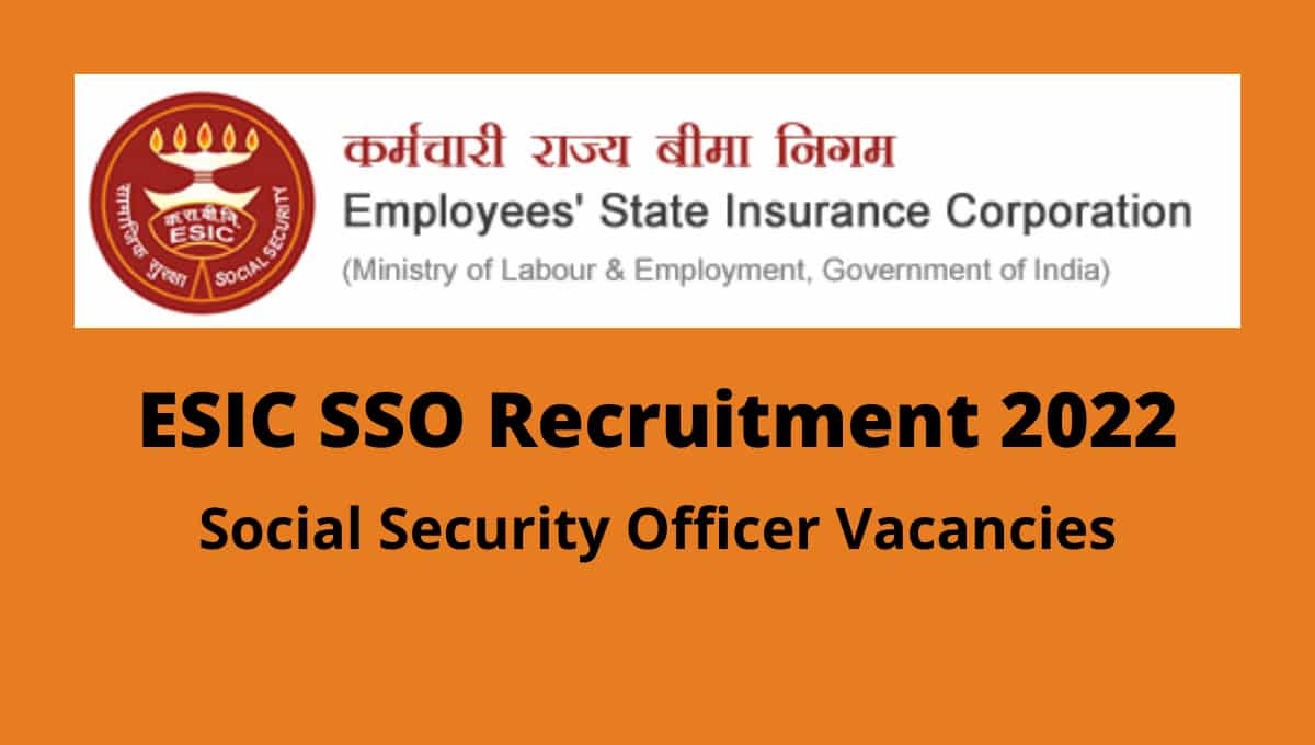 Employees State Insurance Corporation Recruitment for Social Security Officer Posts कर्मचारी राज्य बीमा निगम ने निकाली सामाजिक सुरक्षा अधिकारी पदों पर भर्ती