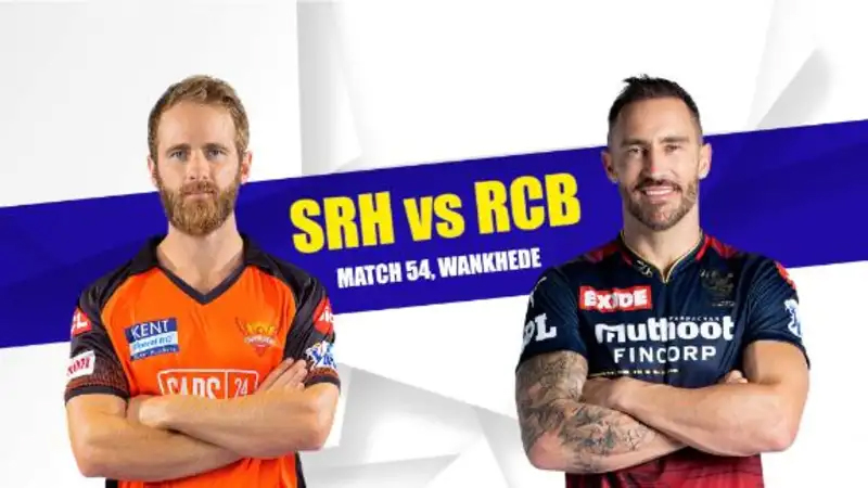 IPl 2022 डबल हेडर मुकाबले में आज दोपहर 3.30  बजे SRH vs RCB होगी आमने सामने